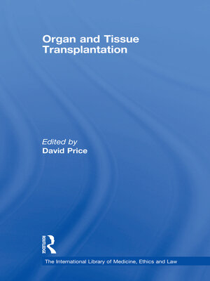 cover image of Organ and Tissue Transplantation